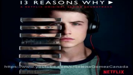 Selena Gomez - Only You (cover of Yazoo) (13 Reasons Why Soundtrack)