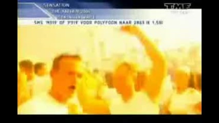 Sensation White 2004 - The Anthem 