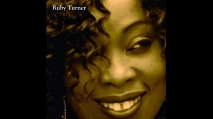 Ruby Turner-i_d rather go blind