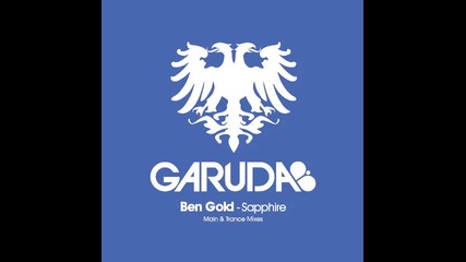 Ben Gold - Sapphire (main Mix) [ Garuda ]
