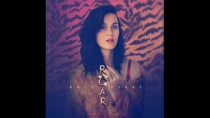 *2013* Katy Perry - Roar ( Dirty Pop Deconstruction mix )