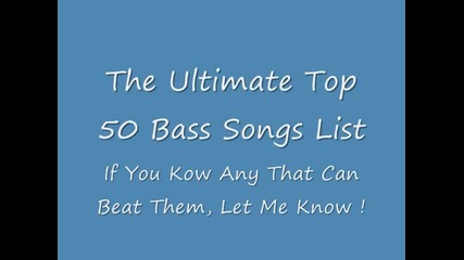 Ultimate Top 50 Bass Songs Original
