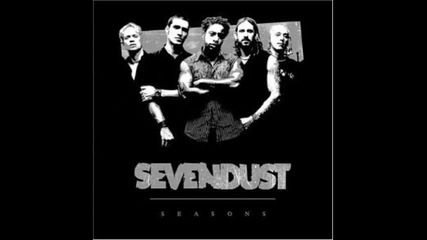 Sevendust - Broken Down