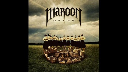Maroon - Stay Brutal - Order - New Album 2009