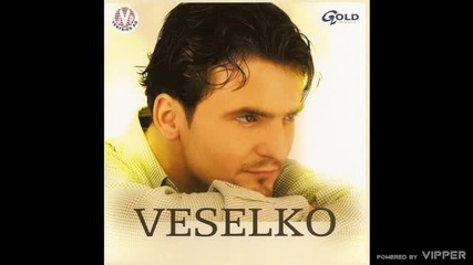 Veselko - Padalice varalice - (Audio 2002)