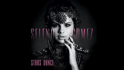 Превод! Selena Gomez - Stars Dance