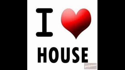 Houseeeee !