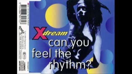 Xdream - Can You Feel The Rhythm (1994)