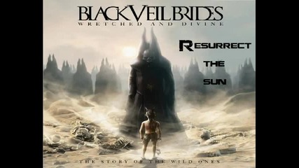 Black Veil Brides - Resurrect The Sun - New Song (real)
