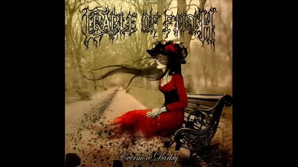 Cradle of Filth - Transmission From Hell - Evermore Darkly 2011