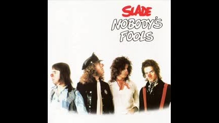 Slade - Nobody's Fools 1976 (full album)