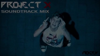 2012 * Project X - Full Soundtrack Mix (party Mix Of The Year)