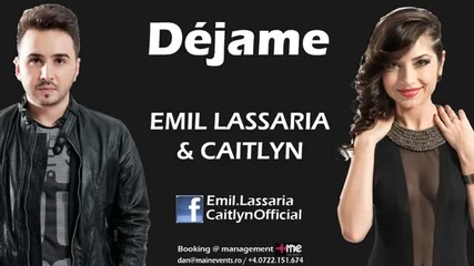 * Румънска * Emil Lassaria Caitlyn - Dejame