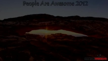 People Are Awesome 2012