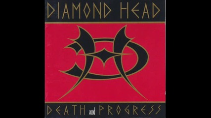 Diamond Head - Dust 