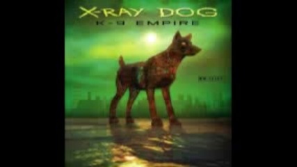 X - Ray Dog - Return Of The King ( No Vox )