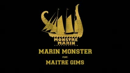 Marin Monster - Pour Commencer (ft. Maitre Gims)