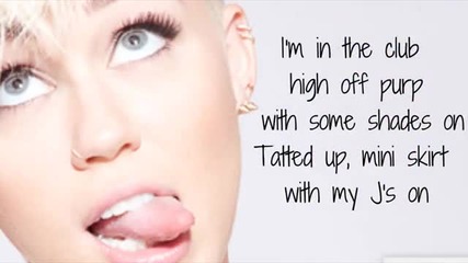Mike Will Made-it - 23 ft. Miley Cyrus, Wiz Khalifa, Juicy J (lyrics) (explicit)