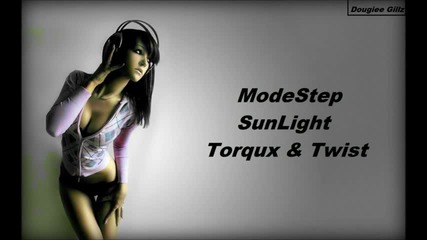 Modestep - Sunlight (torqux _ Twist remix)