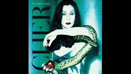 Cher - I m Blowin Away - It s A Man s World 