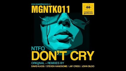 Ntfo - Dont Cry (david Kassi Mix) 