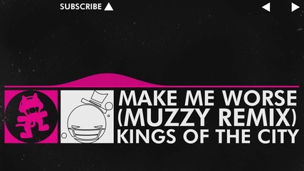 Kings Of The City - Make Me Worse