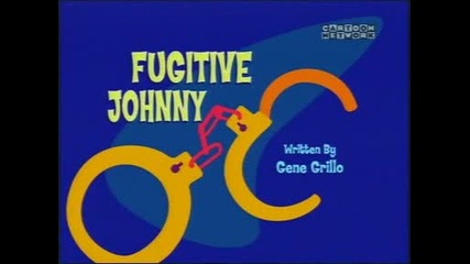 Johnny Bravo - 3x01c - Fugitive Johnny