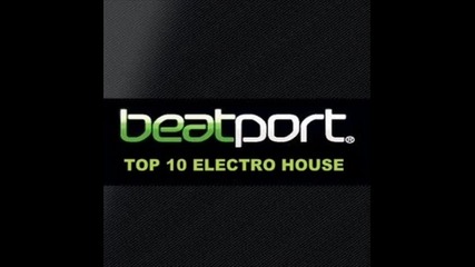 Beatport Top 10 Electro House 6