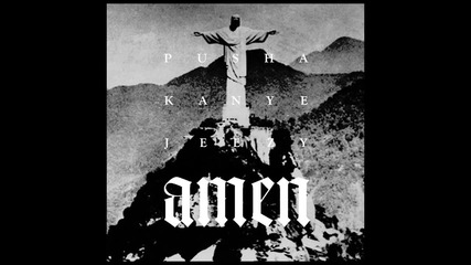Pusha T ft. Kanye West & Jeezy - Amen