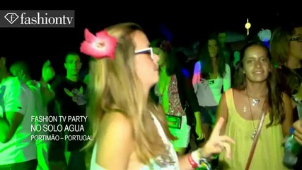 No Solo Agua - Fashiontv Party with F Vodka - Portugal