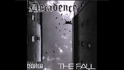 Decadence - The Fall