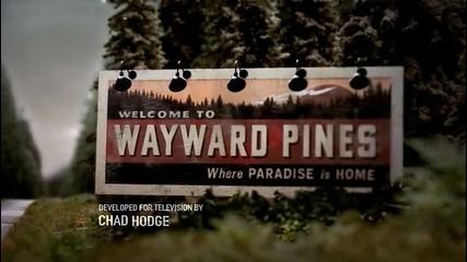 Wayward Pines Сезон 1 Епизод 5 Бг Аудио