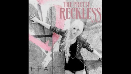 The Pretty Reckless - Heart (превод)