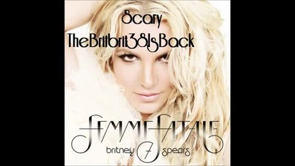 Britney spears Scary Official Snippet 