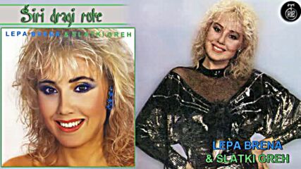 Lepa Brena - Siri dragi ruke - (official Audio 1986).mp4