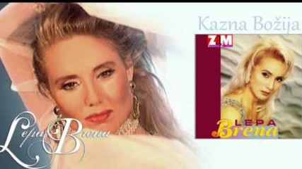 Lepa Brena - Kazna Bozija - (Official Audio 1995)