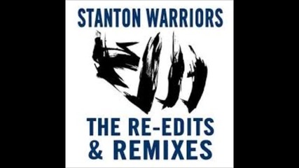 Stanton warriors - Breakbeat remix