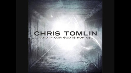 Chris Tomlin - Where The Spirit Of The Lord Is (acoustic Version) - And if Our God is For Us