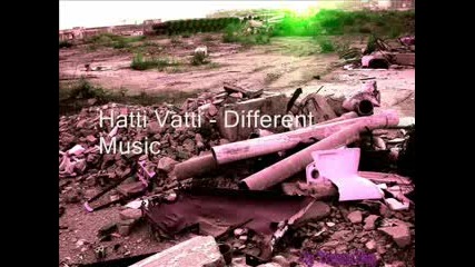 Hatti Vatti - different [w0kal]