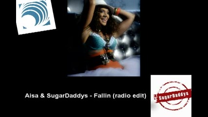Aisa Sugardaddys - Fallin' (radio edit)