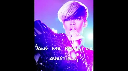 Rihanna - Te Amo (new Single 2010 with Lyrics + French Sub) (sous Titr 