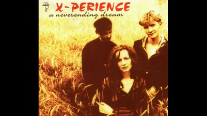 X-perience - A Neverending Dream