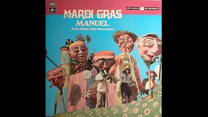 Manuel and The Music of the Mountains - Mardi Gras 