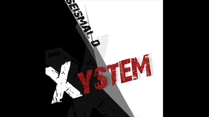 • Xsystem ( Federico Milani rmx ) •