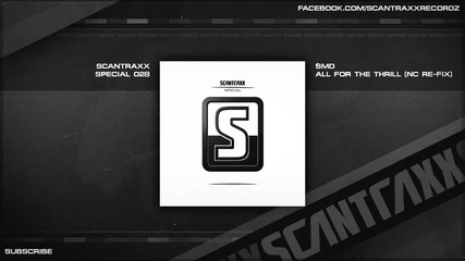 Smd - All For The Thrill (nc Re - fix) (hq preview) 