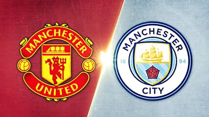 Manchester United vs. Manchester City - Game Highlights