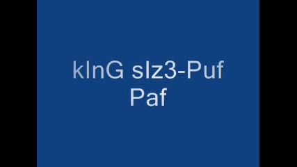 King Siz3 - Puf Paf