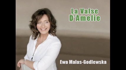Ewa Malas - Godlewska - La Valse Damelie