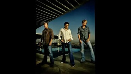 Rascal Flatts - Every Day (still Feels Good)