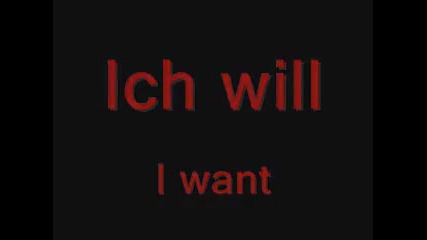 Rammstein - Ich will lyrics translations